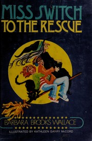Front cover of Miss Switch to the Rescue by Barbara Brooks Wallace