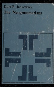 Cover of The neogrammarians by Kurt R. Jankowsky