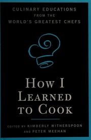 Cover of How I learned to cook by Kimberly Witherspoon