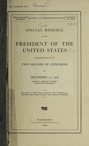 Front cover of Special message of the President of the United States communicated to the two houses of Congress on December 15, 1908 .. by United States. President (1901-1909 : Roosevelt)