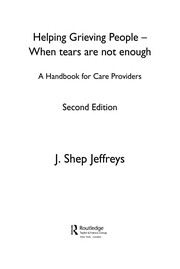 Cover of Helping grieving people by J. Shep Jeffreys