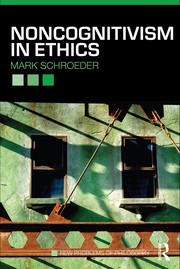 Cover of Noncognitivism in ethics by Mark Andrew Schroeder