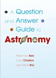 Cover of A question and answer guide to astronomy by Pierre-Yves Bely