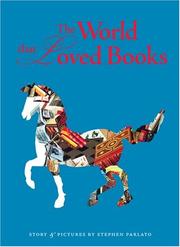 Front cover of The World That Loved Books by Stephen Parlato