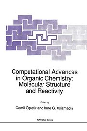 Front cover of Computational Advances in Organic Chemistry by Cemil Ogretir
