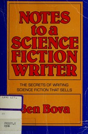 Front cover of Notes to a science fiction writer by Ben Bova