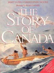Front cover of The story of Canada by Janet Lunn