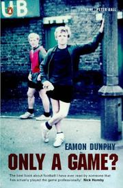 Cover of Only a Game? by Eamon Dunphy