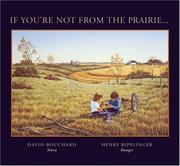 Cover of If You're Not from the Prairie by David Bouchard