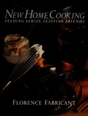 Front cover of New Home Cooking by Florence Fabricant