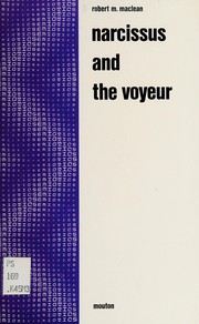 Front cover of Narcissus and the voyeur by Robert Michael Maclean