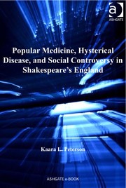 Cover of Popular medicine, hysterical disease, and social controversy in Shakespeare's England by Kaara L. Peterson