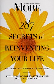 Cover of MORE magazine 287 secrets of reinventing your life by Dana Hudepohl