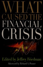 Front cover of What caused the financial crisis by Jeffrey Friedman