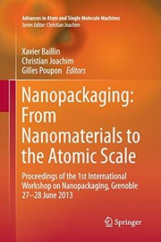 Front cover of Nanopackaging : From Nanomaterials to the Atomic Scale by Xavier Baillin