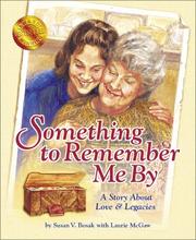 Front cover of Something to Remember Me by by Susan V. Bosak