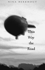 Cover of This Way the Road by Nina Berkhout