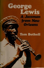 Cover of George Lewis by Tom Bethell