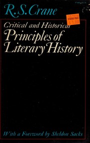 Cover of Critical and historical principles of literary history by Ronald S. Crane