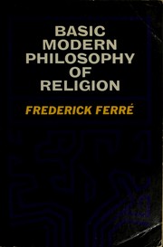 Front cover of Basic modern philosophy of religion by Frederick Ferré