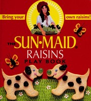 Front cover of The Sunmaid raisins play book by Unknown