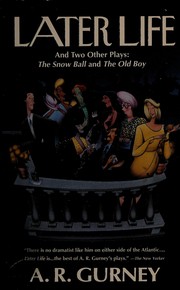 Cover of Later life by A. R. Gurney