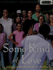 Front cover of Some kind of love by Traci Dant