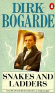 Cover of Snakes & Ladders by Dirk Bogarde