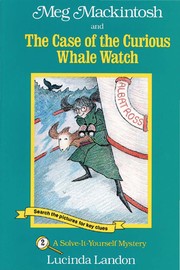 Cover of Meg Mackintosh and the case of the curious whale watch by Lucinda Landon