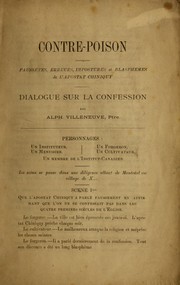 Cover of Contre-poison : faussetés, erreurs, impostures et blasphèmes de l'apostat Chiniquy ; dialogue sur la confession by Alphonse Villeneuve