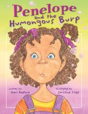 Front cover of Penelope and the Humongous Burp by Sheri Radford