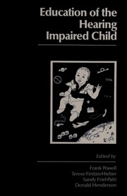 Front cover of Education of the hearing impaired child by Frank Powell