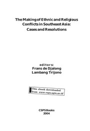 Front cover of The making of ethnic and religious conflicts in Southeast Asia by Regional Workshop on Ethnic and Religious Conflict in Southeast Asia (1st 2001 Yogyakarta, Indonesia)