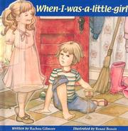 Front cover of When I Was a Little Girl by Rachna Gilmore