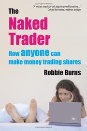 Cover of The Naked Trader by Robbie Burns