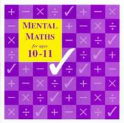 Front cover of Mental Maths for Ages 10-11 (Mental Maths) by Andrew Brodie