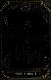 Cover of The Twistrose Key by Tone Almhjell