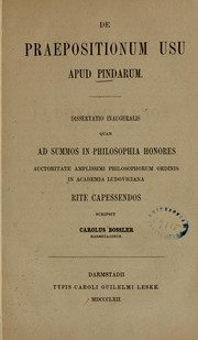 Front cover of De praepositionum usu apud Pindarum. Dissertatio .. by Carl Bossler