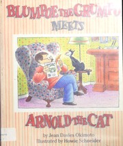 Front cover of Blumpoe the Grumpoe meets Arnold the Cat by Jean Davies Okimoto