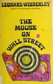 Front cover of The mouse on Wall Street by Leonard Wibberley