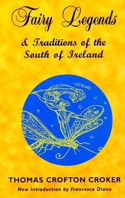 Cover of Fairy legends and traditions of the south of Ireland by Thomas Crofton Croker