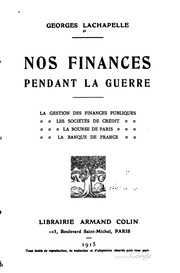 Front cover of Nos finances pendant la guerre by Georges Lachapelle