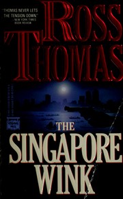 Cover of The Singapore wink by Ross Thomas
