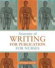 Front cover of Anatomy of writing for publication for nurses by Cynthia Saver