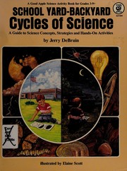 Cover of School Yard Backyard Cycles of Science by Jerry Debruin