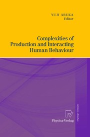 Front cover of Complexities of Production and Interacting Human Behaviour by Yūji Aruka