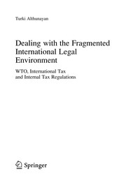 Front cover of Dealing with the Fragmented International Legal Environment by Turki Althunayan