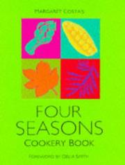 Cover of Margaret Costa's Four Seasons Cookery Book by Margaret Costa