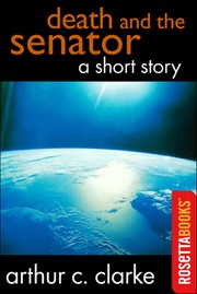 Front cover of Death and the senator by Arthur C. Clarke