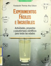 Front cover of The Thomas Edison book of easy and incredible experiments by James G. Cook